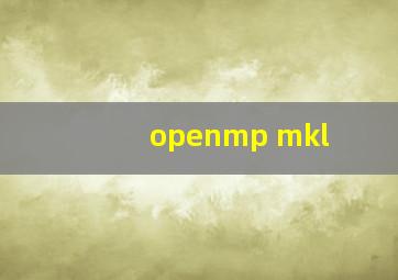 openmp mkl